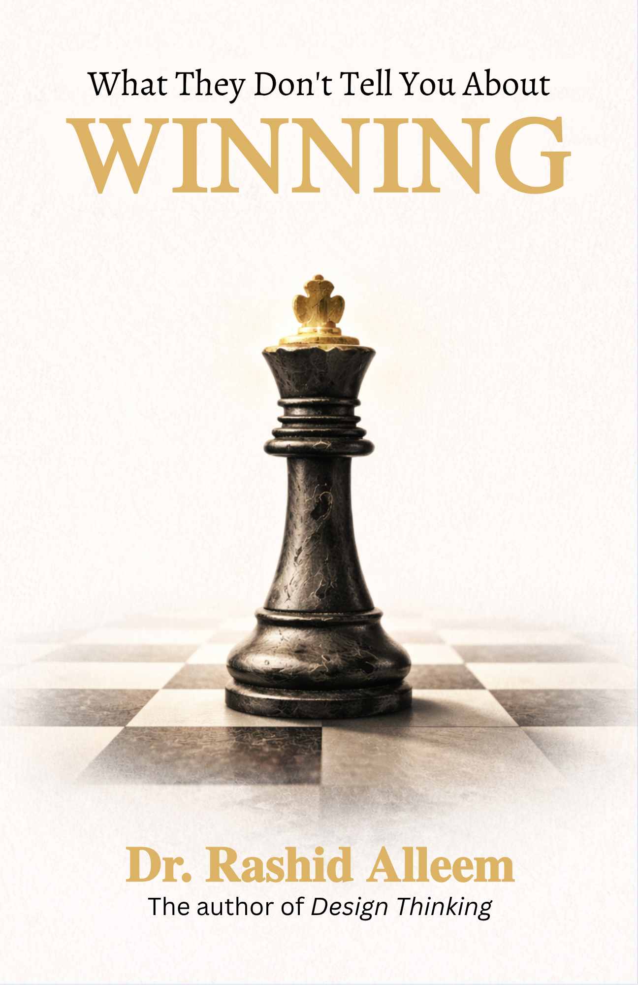 What They Don’t Tell You About Winning Book